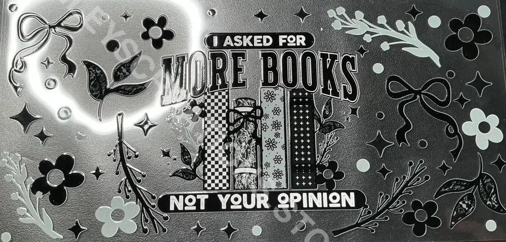 #258 ASKED FOR MORE BOOKS