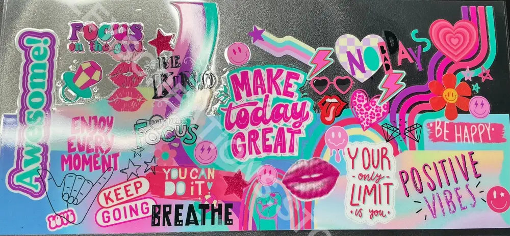 #269 MAKE TODAY GREAT