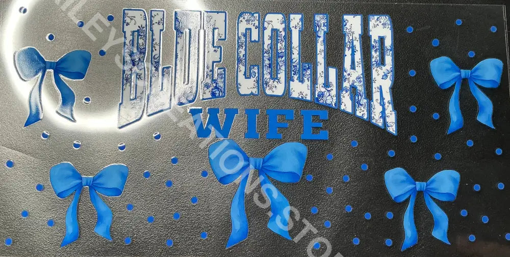 #278 BLUE COLLAR WIFE