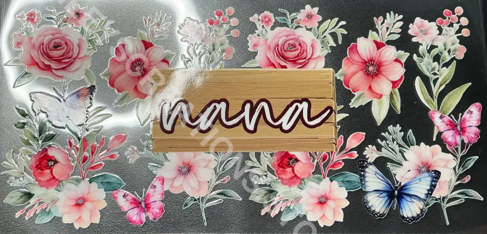 #284 NANA FLOWER/BUTTERFLY
